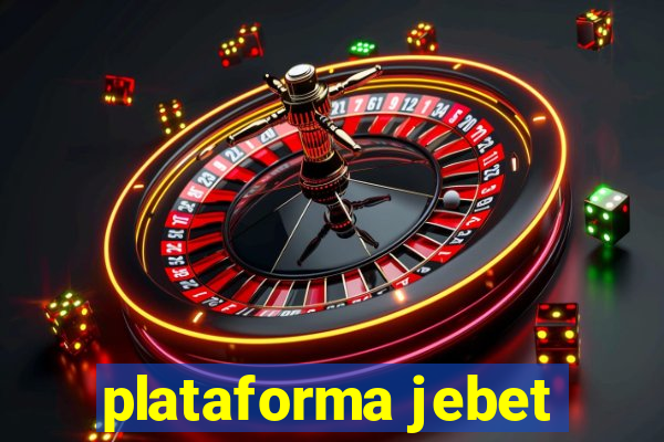 plataforma jebet